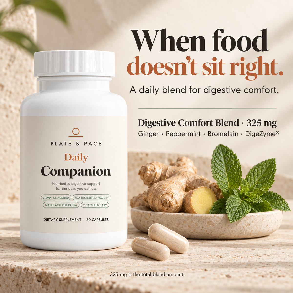 When food doesn't sit right: Digestive Comfort Blend, 325 mg total blend.